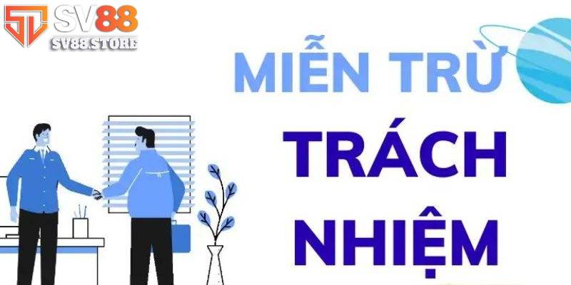 Chính sách miễn trách nhiệm đối với người chơi